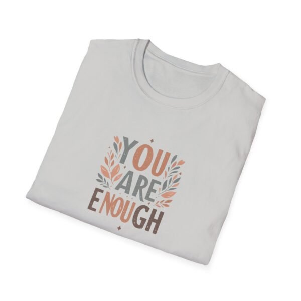 You Are Enough T-Shirt – 100% Cotton Uplifting Design, Sizes S-5XL