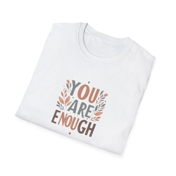 You Are Enough T-Shirt – 100% Cotton Uplifting Design, Sizes S-5XL