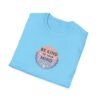 Be Kind to Your Mind T-Shirt – 100% Cotton Mental Health Awareness Design, Sizes S-5XL