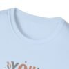 You Are Enough T-Shirt – 100% Cotton Uplifting Design, Sizes S-5XL